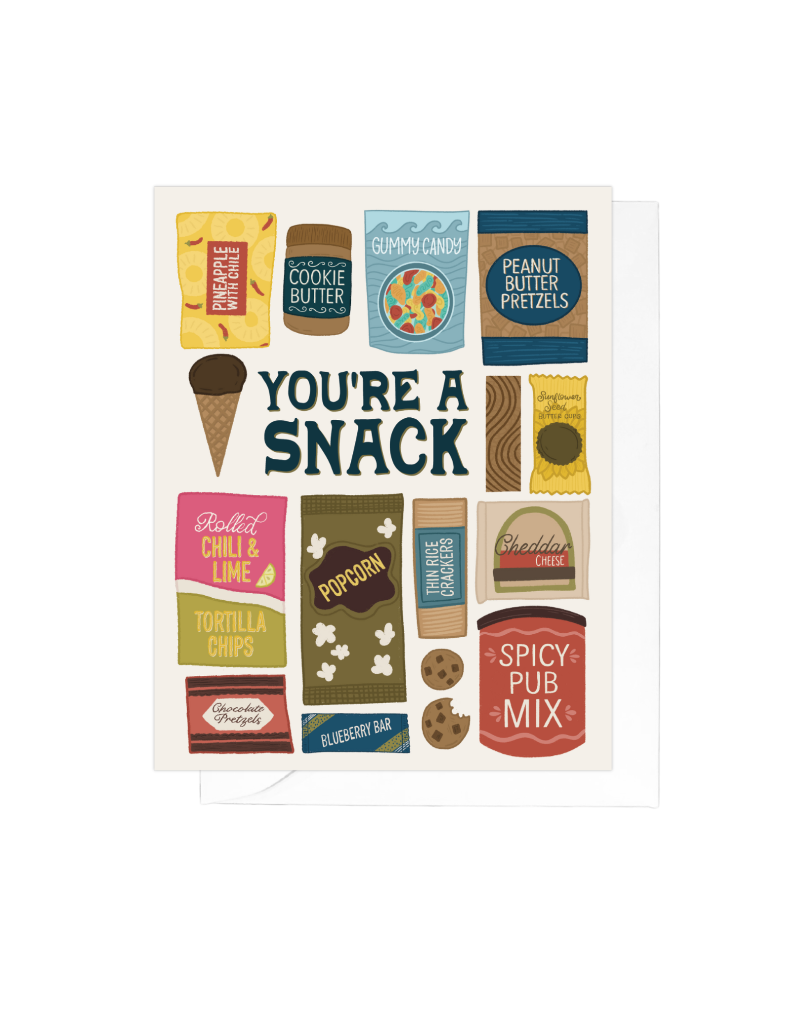 You're a Snack Greeting Card