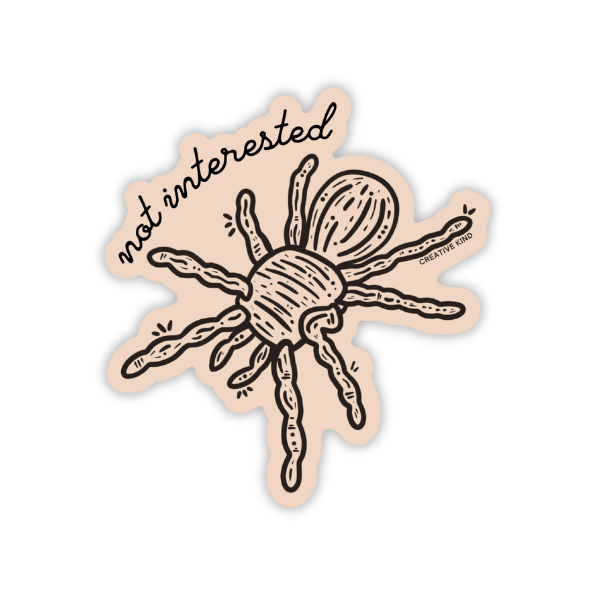 Tarantula Not Interested Vinyl Sticker